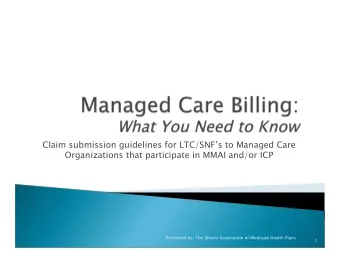 Claim submission guidelines for LTC/SNFs to Managed Care  Organizations that participate in MMAI