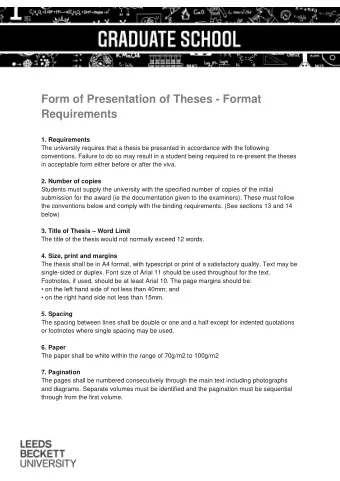 Form of Presentation of Theses - Format Requirements 1. Requirements  The university requires that