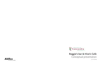 Reggies bar &amp; Hives Cafe  Conceptual presentation  21-11-2014  HISTORY  HISTORY OF