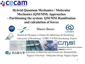 Hybrid Quantum Mechanics / Molecular  Mechanics (QM/MM) Approaches  - Partitioning the system: