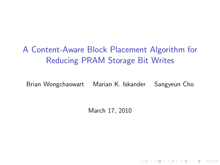 a content aware block placement algorithm for reducing