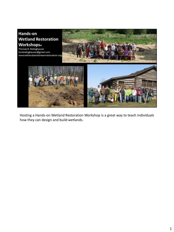 hosting a hands on wetland restoration workshop is a