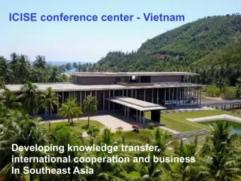 ICISE conference center - Vietnam  Developing knowledge transfer,  international cooperation and