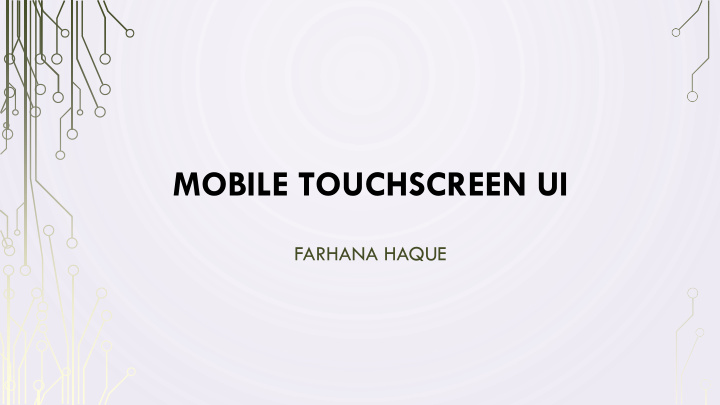 mobile touchscreen ui