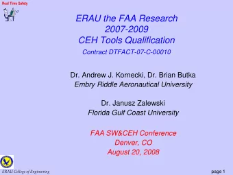 ERAU the FAA Research  2007-2009  CEH Tools Qualification  Contract DTFACT-07-C-00010  Dr. Andrew