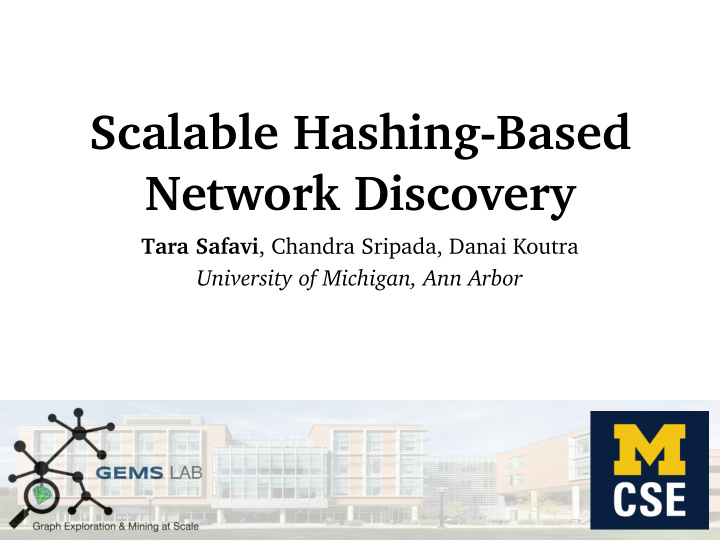scalable hashing based network discovery