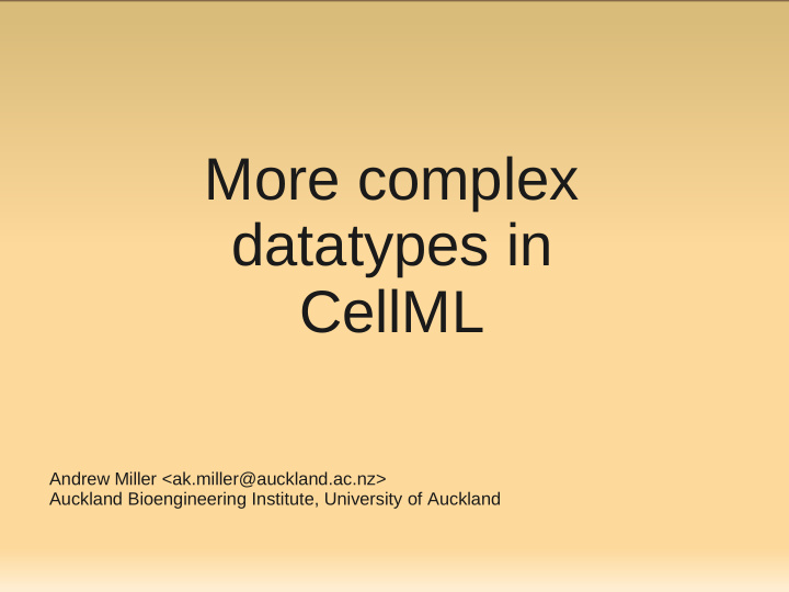 more complex datatypes in cellml