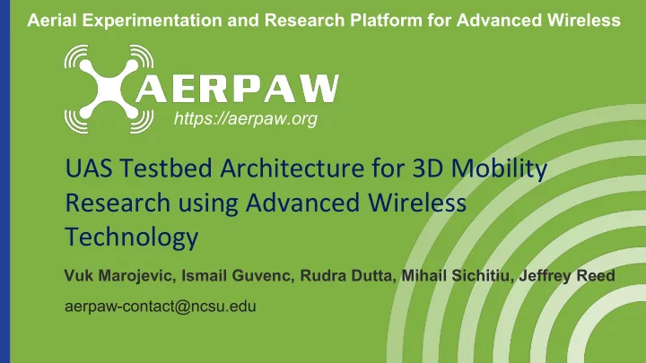 uas testbed architecture for 3d mobility research using