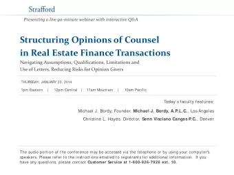 Structuring Opinions of Counsel  in Real Estate Finance Transactions  Navigating Assumptions,