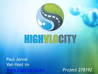 Click to add title  Paul Jenn  Van Hool nv www.highvlocity.eu Project 278192  PROJECT OVERVIEW