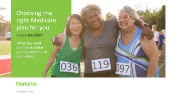 plan for you  Is now the time?  What you need  to know to make  an informed choice  as a veteran