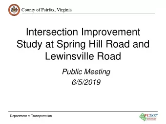 Study at Spring Hill Road and  Lewinsville Road  Public Meeting  6/5/2019  Department of