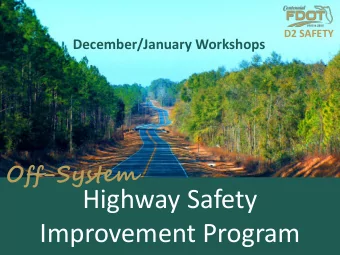 Highway Safety  Improvement Program  Agenda  Highway Safety Improvement Program (HSIP)