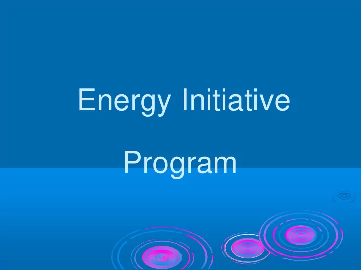 energy initiative program a partnership to support our