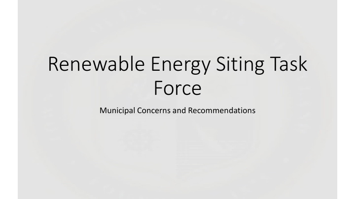 renewable energy siting task force