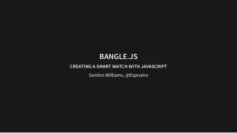 BANGLE.JS  BANGLE.JS  CREATING A SMART WATCH WITH JAVASCRIPT  CREATING A SMART WATCH WITH