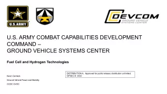 U.S. ARMY COMBAT CAPABILITIES DEVELOPMENT  COMMAND   GROUND VEHICLE SYSTEMS CENTER  Fuel Cell