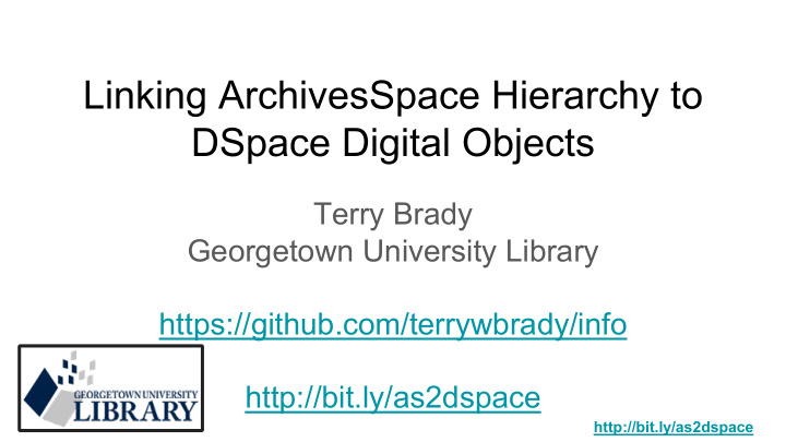 linking archivesspace hierarchy to dspace digital objects