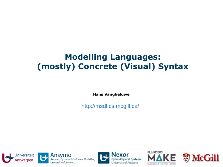 modelling languages mostly concrete visual syntax
