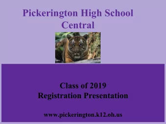 Pickerington High School  Central  Class of 2019  Registration Presentation