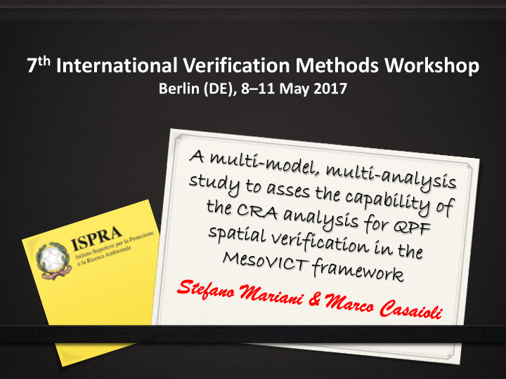 7 th international verification methods workshop