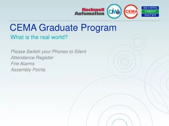 CEMA Graduate Program  What is the real world?  Please Switch your Phones to Silent  Attendance