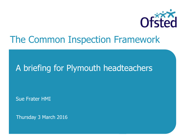 the common inspection framework