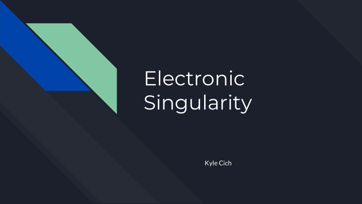 electronic singularity