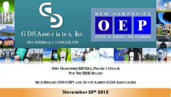 GDS Asso c ia te s, I  nc .  E  NGI  NE  E  RS &amp; CONSUL  T  ANT  S N E W H AMPSHI RE RE  VE  AL