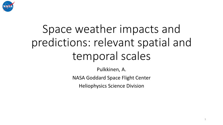space weather impacts and predictions relevant spatial