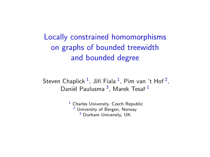 locally constrained homomorphisms on graphs of bounded