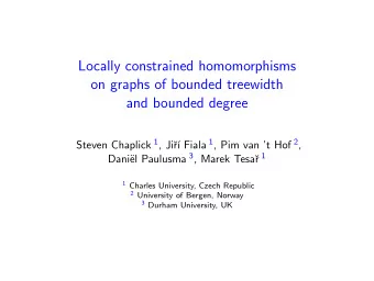 Locally constrained homomorphisms  on graphs of bounded treewidth  and bounded degree Steven
