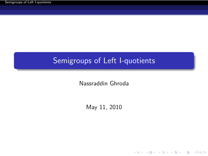 semigroups of left i quotients