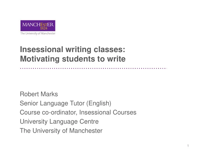 insessional writing classes motivating students to write