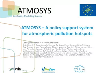 for atmospheric pollution hotspots  Lisa Blyth on behalf of the ATMOSYS team:  Blyth Lisa, Celis