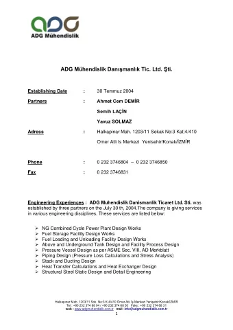 ADG Mhendislik Danmanlk Tic. Ltd. ti. Establishing Date  :  30 Temmuz 2004 Ahmet Cem