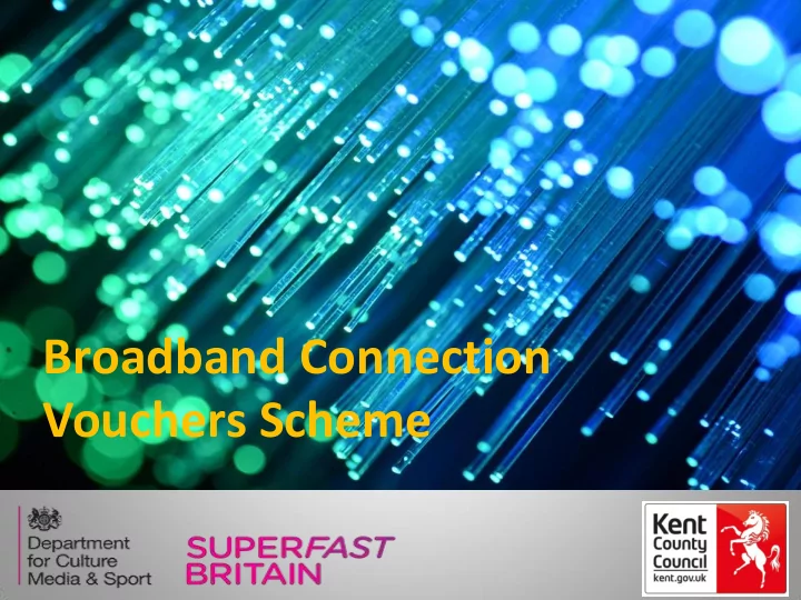 vouchers scheme what is the broadband connection voucher
