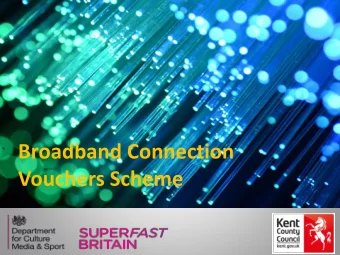 Vouchers Scheme  WHAT IS THE BROADBAND  CONNECTION VOUCHER SCHEME?  WHAT IS THE BROADBAND