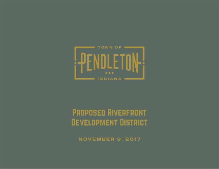 proposed riverfront development district