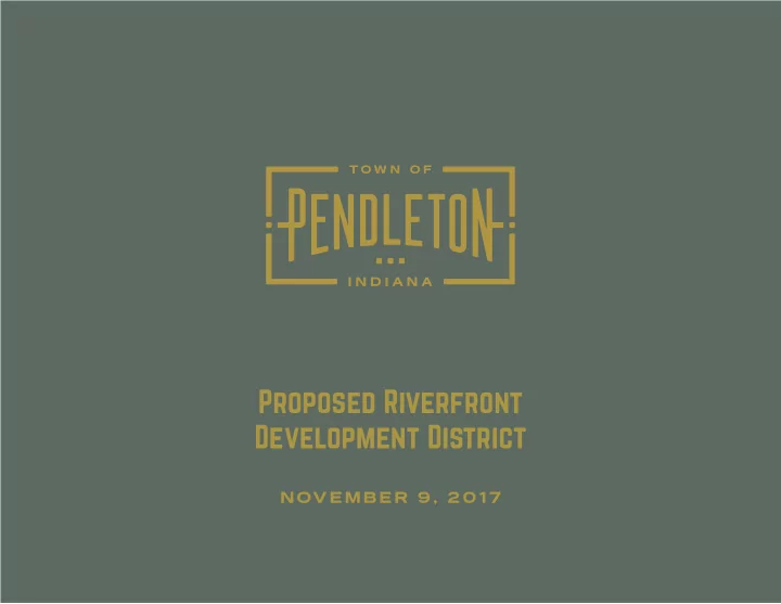 proposed riverfront development district