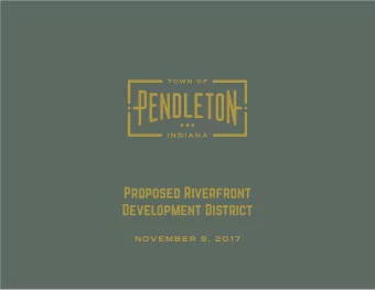Proposed Riverfront  Development District  NOV EMBE R 9, 2 017  Pendleton Riverfront Development