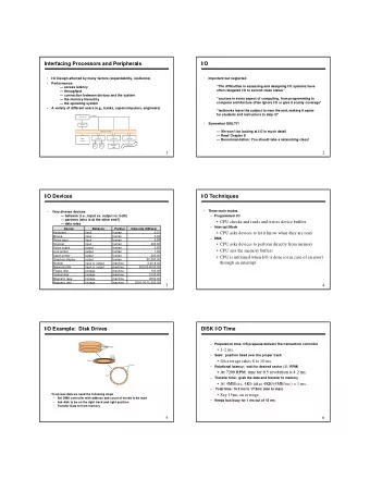 Interfacing Processors and Peripherals  I/O    I/O Design affected by many factors