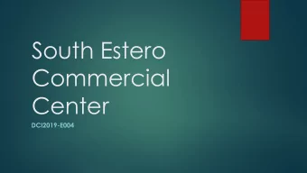 South Estero  Commercial  Center  DCI2019-E004  Proposed Request and Project Location  Amendment