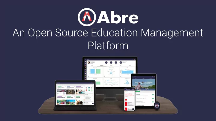 an open source education management platform presenters