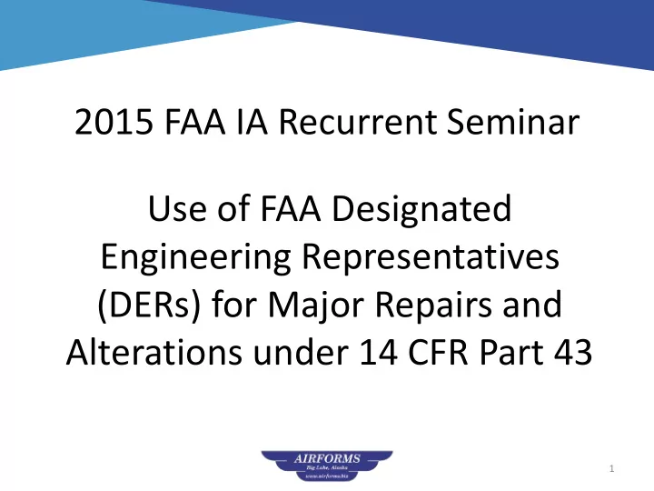 2015 faa ia recurrent seminar use of faa designated