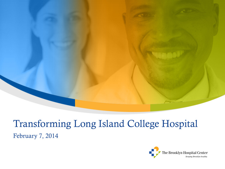 transforming long island college hospital