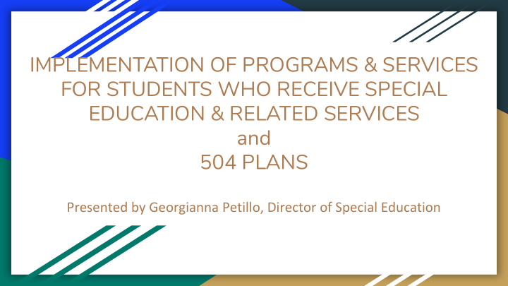 implementation of programs services for students who