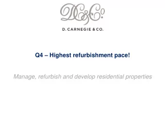 Q4  Highest refurbishment pace!  Manage, refurbish and develop residential properties  1