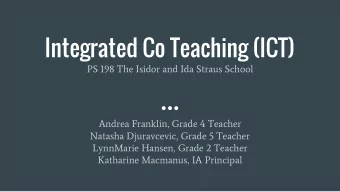 Integrated Co Teaching (ICT)  PS 198 The Isidor and Ida Straus School  Andrea Franklin, Grade 4