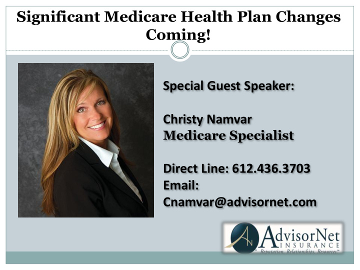 significant medicare health plan changes